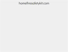 Tablet Screenshot of homefiresafetykit.com